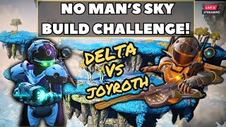 EPIC Mad Builder Challenge in No Man&#39;s Sky: Delta vs Joyroth! | Live Gameplay