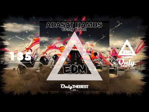 ADASAT RAMOS - CRAZY TOWN #135 EDM electronic dance music records 2015
