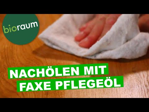 Mit FAXE Pflegeöl Plus Holzoberflächen Erstpflegen oder Renovieren