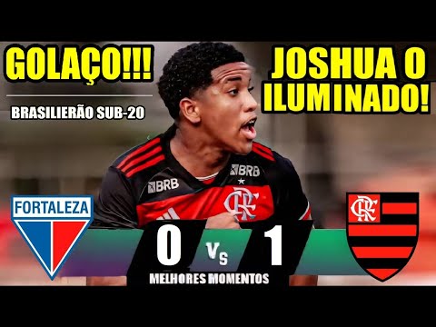 MELHORES MOMENTOS (GOLAÇO) - FORTALEZA 0x1 FLAMENGO - GOL JOSHUA BRASILEIRÃO SUB-20 GOL