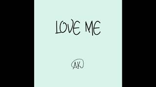LOVE ME (Official Audio)