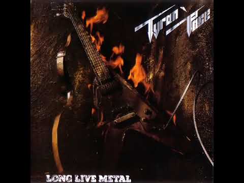 TYRAN PACE - "Long Live Metal" (1985) FULL ALBUM