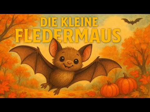 Die kleine Fledermaus 🦇🎃 – Herbst & Halloween-Spaß für Kinder 🎵✨