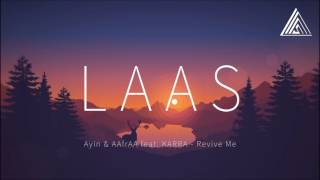 Ayin &amp; AAfrAA feat. KARRA - Revive Me