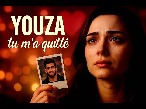 YOUZA – Ton amour m’a quitté – Une chanson française qui brise le cœur