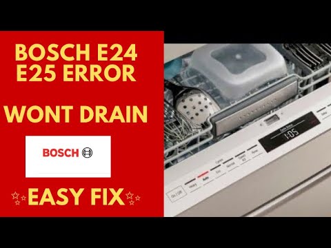✨ BOSCH DISHWASHER  E-24  &  E-25  ERROR Super Easy Fix ✨
