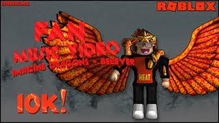 Imagine Dragons - Believer [FAN MUSIC VIDEO]