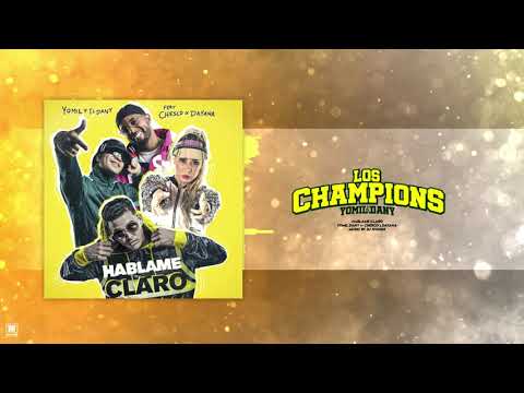 Yomil y el Dany x Chesco & Srta Dayana - Háblame claro (audio oficial) #loschampions