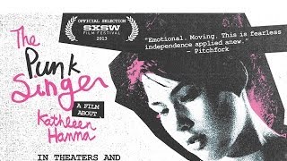 Documentary - THE PUNK SINGER - TRAILER | Kathleen Hanna, Adam Horowitz, Joan Jett