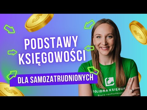 Podstawy księgowości dla samozatrudnionych