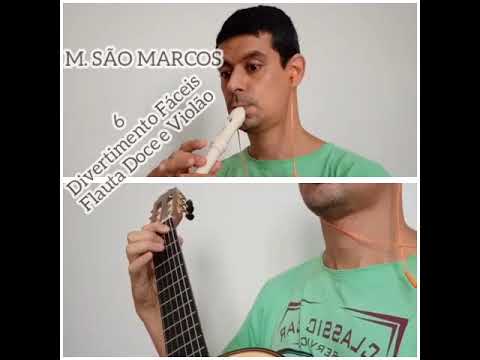 Manoel  São Marcos - Divertimento Fáceis para Flauta doce e Violão - II andante