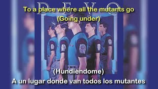 Devo - Going Under (Subtítulos en Ingles y Español)