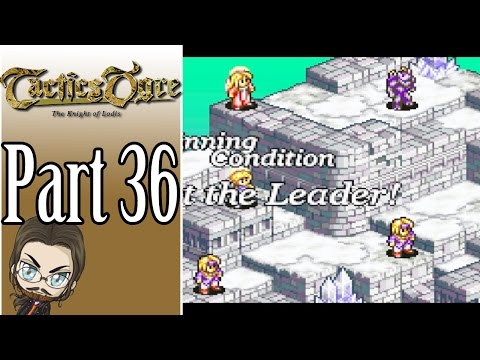 Let's Play Tactics Ogre with Mah-Dry-Bread - Part 36