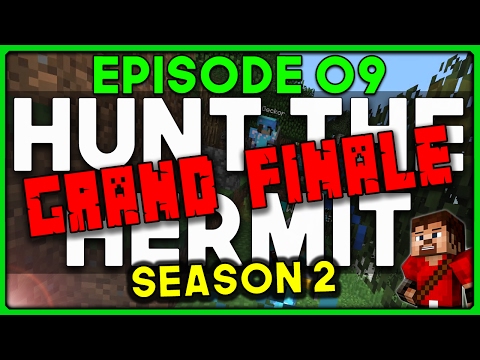 HUNT THE HERMIT | S2E09 - GRAND FINALE! | Minecraft UHC