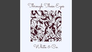 Through These Eyes
