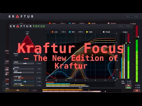 Introducing Kraftur Focus — the new edition of Kraftur from Soundtheory.