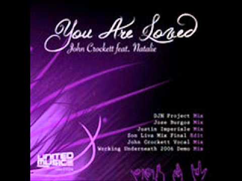 John Crockett feat. Natalie - You are loved (Son Liva mix final edit)