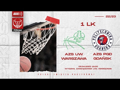 AZS UW Warszawa - AZS Szkoła Gortata PGD Gdańsk (1 LK, I Runda PO, 2 mecz, Sezon 2022/2023)