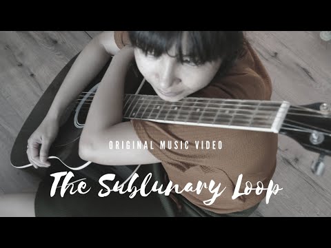 The sublunary loop - Original music video