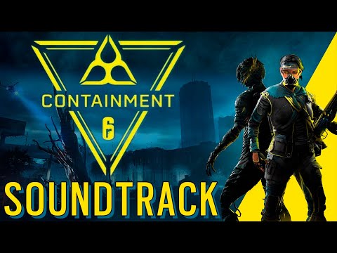 Containment Event OST / Rainbow Six Siege