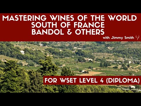 WSET Level 4 (WSET Diploma) D3 Mastering South of France - Bandol and Other Appellations