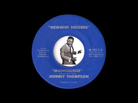 Johnny Thompson - Mainsqueeze [Newmiss Records] 60's Deep Funk 45
