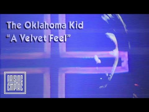 The Oklahoma Kid - A Velvet Feel (Official Video) online metal music video by THE OKLAHOMA KID