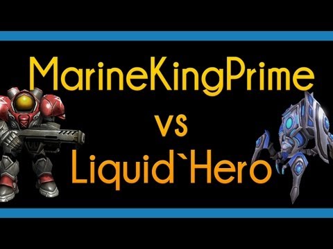 Starcraft II, SC2 - Liquid`Hero vs MKP, MarineKingPrime - Protoss versus Terran, PvT