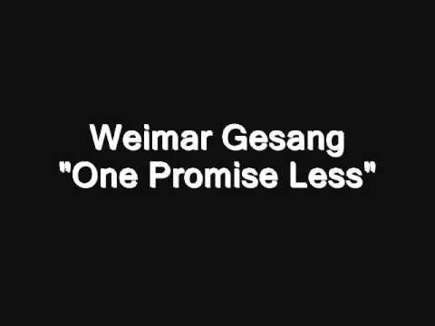 Weimar Gesang - One Promise Less (Italy, 1985)