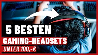 ✅ Gaming Headset Vergleich - Die BESTEN Gaming Headsets unter 100 Euro