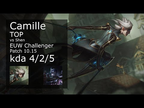 Camille vs Shen Top - EUW Challenger 4/2/5 Patch 10.15 Gameplay