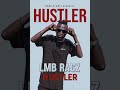 LMB RAGZ HUSTLER Official Audio