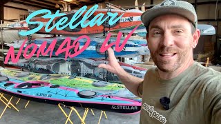 Stellar Kayaks Nomad LV | First Look