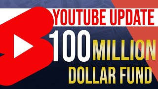 YouTube Shorts 100 million fund explained