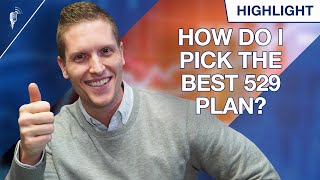How Do I Pick the Best 529 Plan?