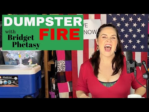 Dumpster Fire 79 - Last Dumpster Fire Ever... NOT!