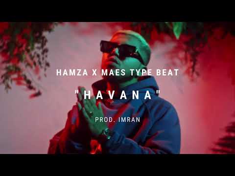 Hamza x Maes Type Beat "Havana" Prod. Adeo