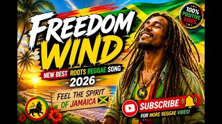 Download lagu Freedom Wind | NEW Best Roots Reggae Song 2026 | Feel the Spirit of Jamaica 🇯🇲 mp3