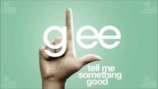 Tell Me Something Good | Glee [HD FULL STUDIO]