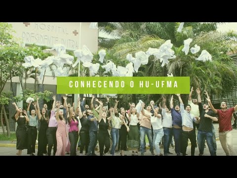 Conheça o HU-UFMA/Ebserh