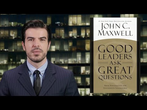Book Insights for Success - Good Leaders Ask Great Questions by John C. Maxwell