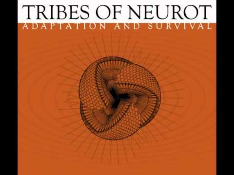 Tribes of Neurot- Adaptation and Survival Disc 2