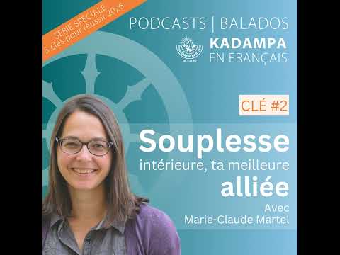 Clé n°2 : Souplesse intérieure, ta meilleure alliée