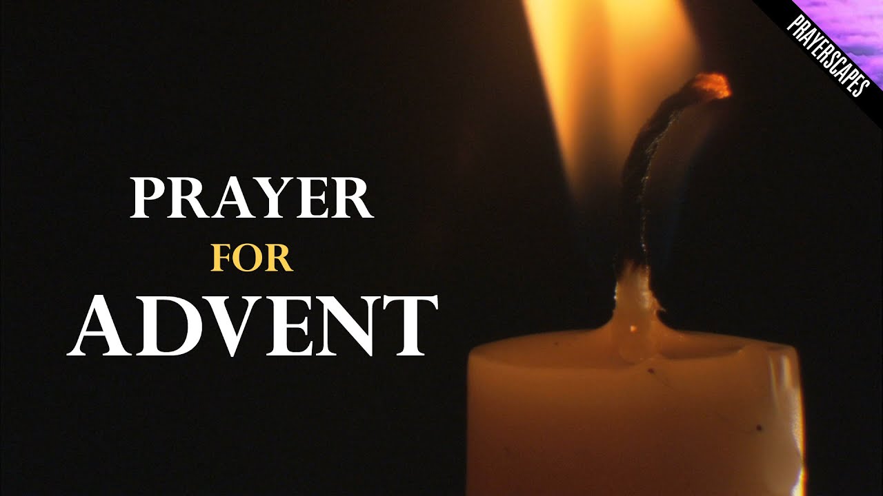 Prayer For Advent