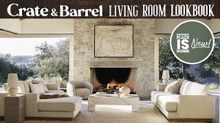 Crate & Barrel Living Room LOOKBOOK!  New 2024!