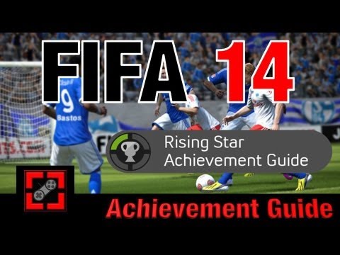 FIFA 14 - Rising Star Achievement Guide