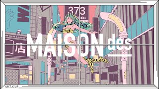 【373】[feat. 美波, SAKURAmoti] アイウエ / MAISONdes