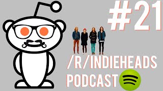 /r/indieheads Podcast Episode #21: The Gang Goes DIY