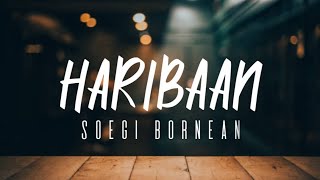 Download lagu Soegi Bornean - Haribaan (Lirik) mp3