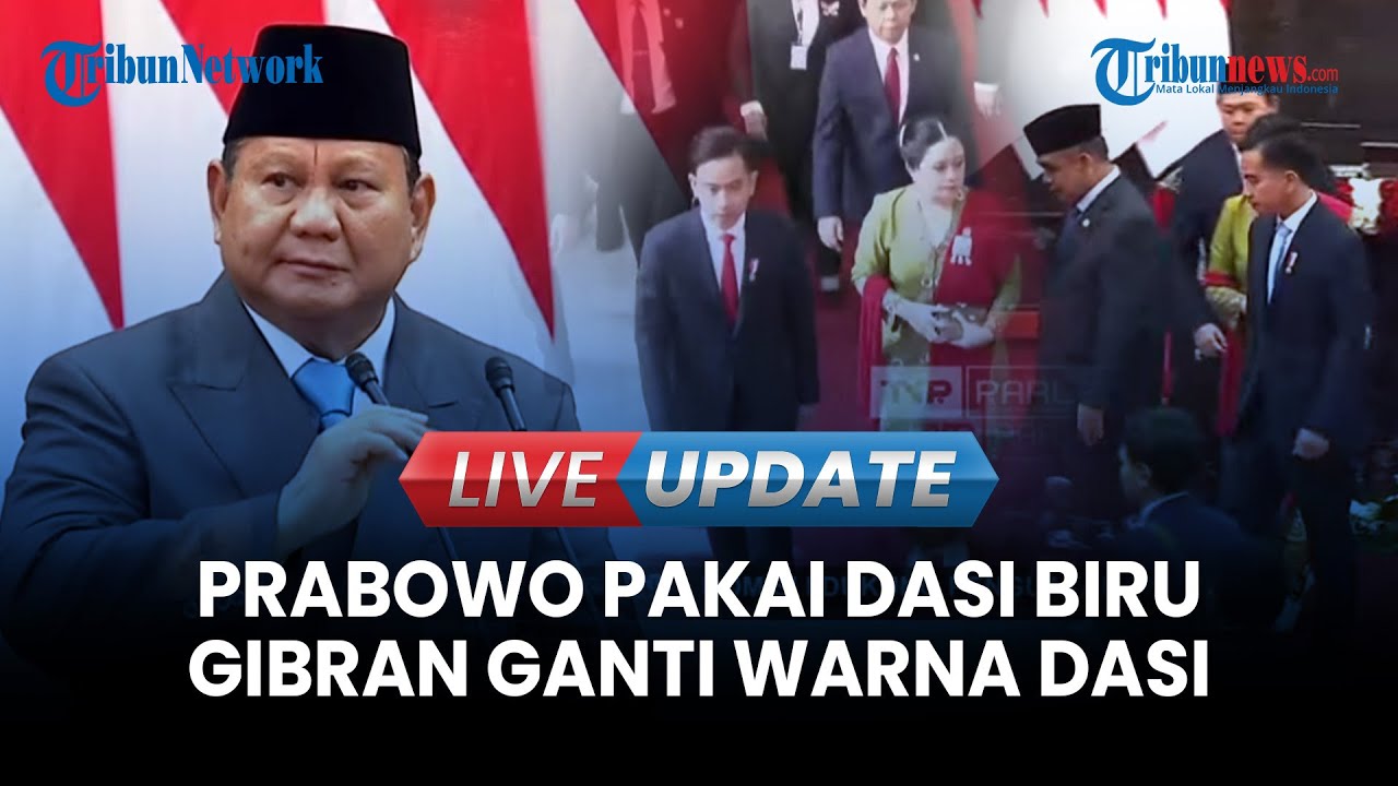 🔴 LIVE UPDATE | Serba-serbi Sidang Tahunan MPR/DPR, Gibran Ganti Dasi Jadi Biru  - Mega Tidak Hadir
